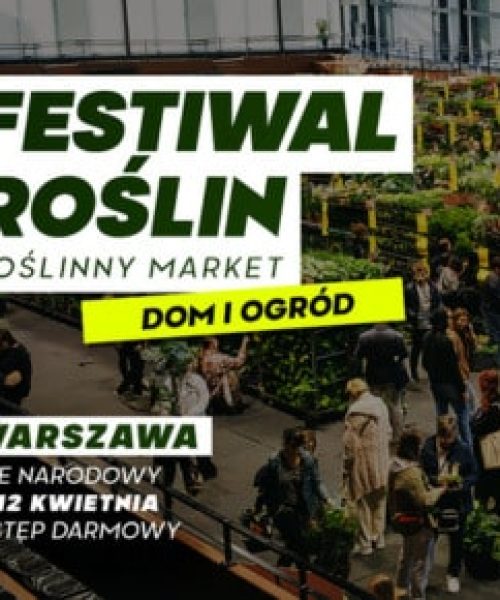 Festiwal Roślin na PGE Narodowym
