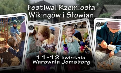 Festiwal Rzemiosła Wikingów i Słowian