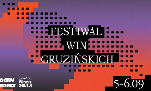 Festiwal Win Gruzińskich | na Nocnym