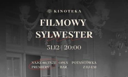 Filmowy Sylwester w Kinotece