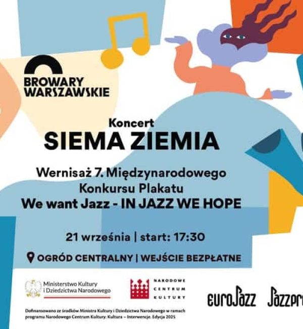 Finał 7. Międzynarodowego Konkursu Plakatu We Want Jazz | koncert Siema Ziemia