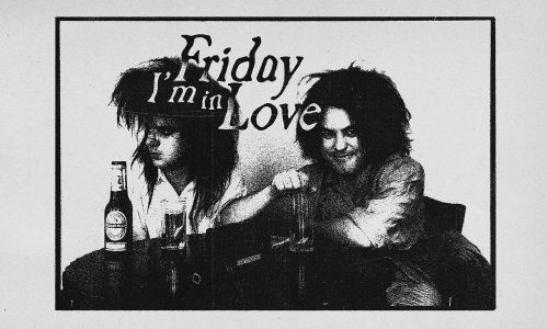 Friday I'm In Love