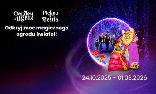 Garden of Lights / Ogrody Świateł - Piękna i Bestia