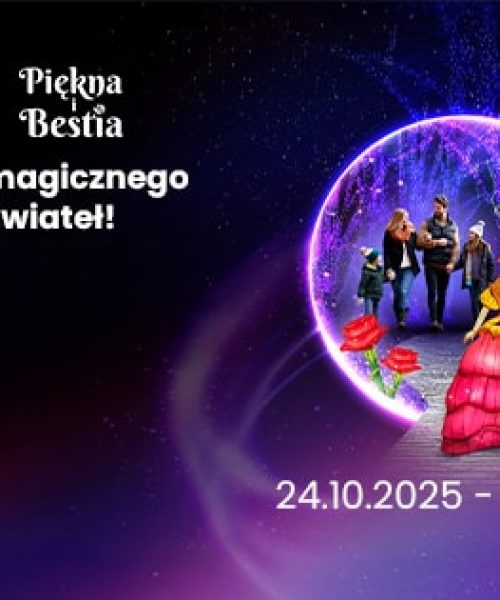 Garden of Lights / Ogrody Świateł - Piękna i Bestia