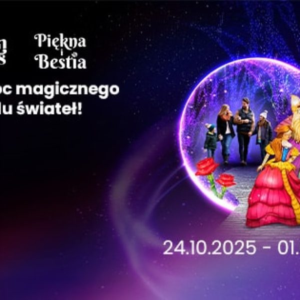 Garden of Lights / Ogrody Świateł - Piękna i Bestia