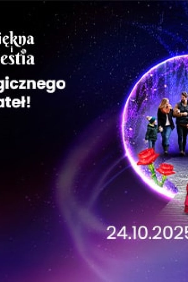 Garden of Lights / Ogrody Świateł - Piękna i Bestia