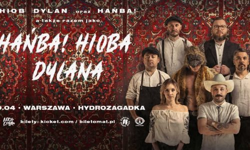 Hańba! Hioba Dylana / koncert
