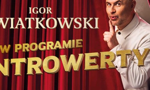 Igor Kwiatkowski – Introwertyk
