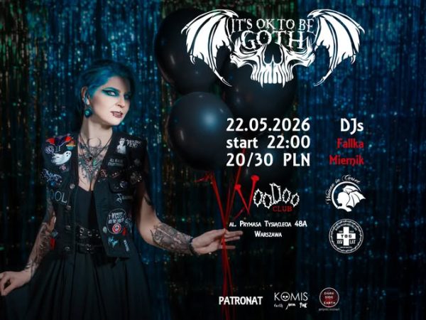 It's OK to be GOTH - vol. 25 / World Goth Day / DJs: Fallka, Miernik