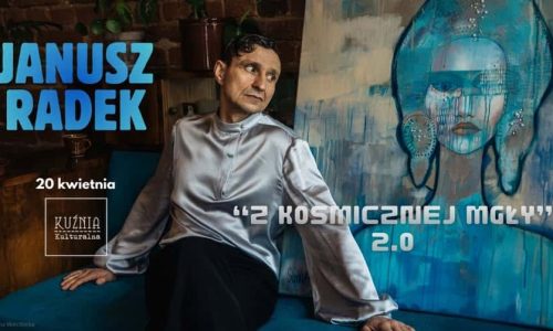 Janusz Radek - "Z Kosmicznej Mgły" 2.0