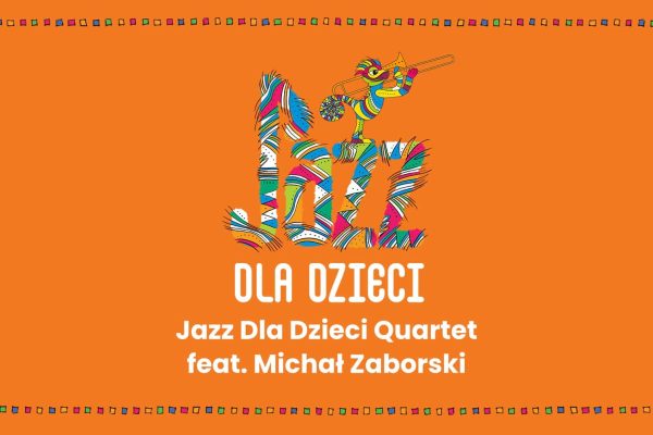 Jazz Dla Dzieci Quartet ft. Michał Zaborski