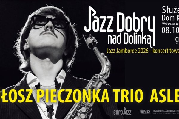 Jazz Dobry nad Dolinką – Miłosz Pieczonka Trio "Asleep"