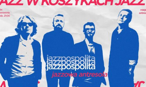 Jazzpospolita - Jazzowa antresola