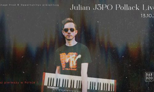 Julian J3PO Pollack Live