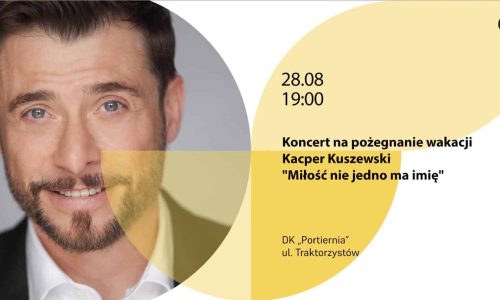 Kacper Kuszewski – koncert na zakończenie wakacji