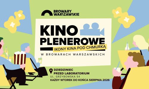 Kino Plenerowe w Browarach Warszawskich - Ikony Kina pod Chmurką