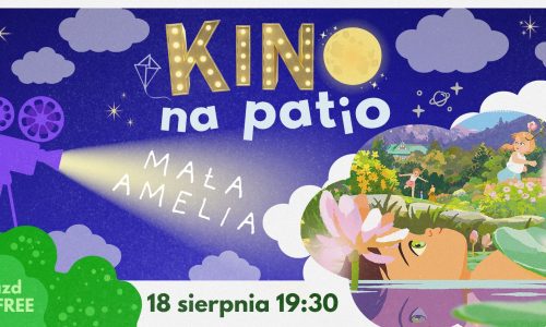 Kino na patio: Mała Amelia