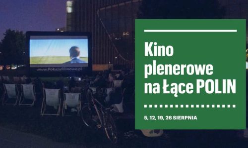 Kino plenerowe na Łące POLIN