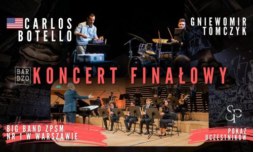 Koncert Fiałowy - Carlos Botello / Gniewomir Tomczyk / Big Band Nowa Miodowa