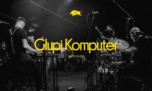 Koncert: Głupi Komputer
