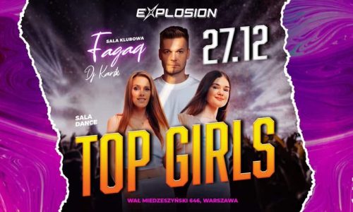 Koncert Top Girls / sala klubowa DJ FAFAQ