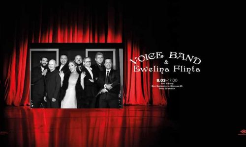Koncert Voice Band i Ewelina Flinta pt. Ach! Te Baby!