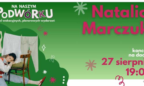 Koncert na dachu: Natalia Marczuk
