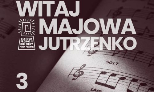 Koncert „Witaj Majowa Jutrzenko”