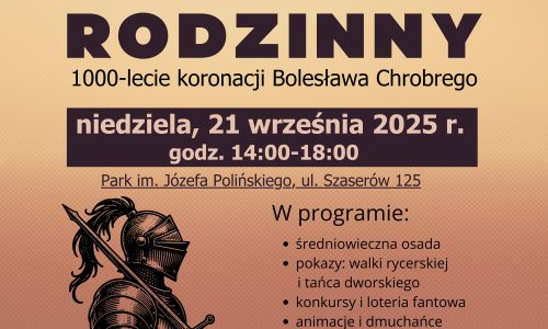 Piknik Rodzinny | 1000-lecie koronacji Bolesława Chrobrego