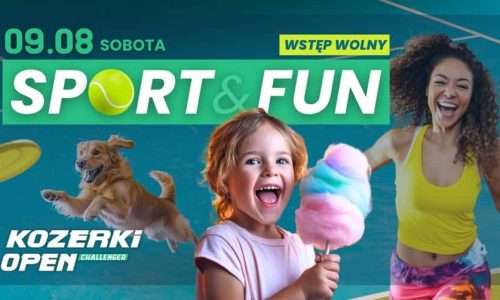 Kozerki Open SPORT & FUN – Miasteczko Turniejowe
