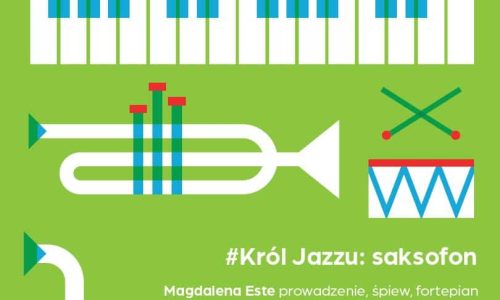 #Król Jazzu: saksofon / jazz dla dzieci