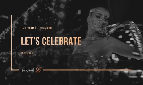 Let's Celebrate | MORDZIŃSKI
