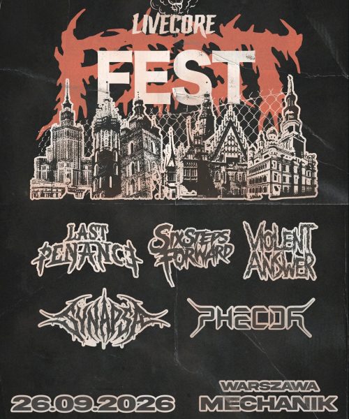 Livecore Fest Last Penance Six Steps Forward Violent Answer Synapsa Phecda