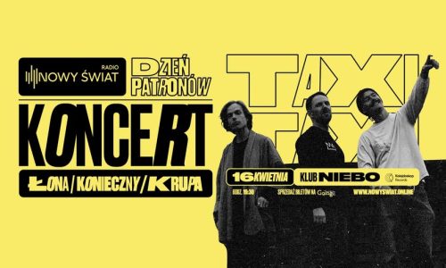 Łona x Konieczny x Krupa: Taxi z okazji Dnia Patronów