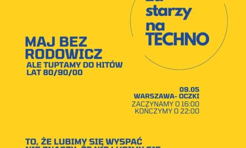 Maj bez Rodowicz na Oczkach! x Za Starzy Na Techno