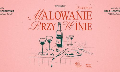 Malowanie przy winie - 9 urodziny