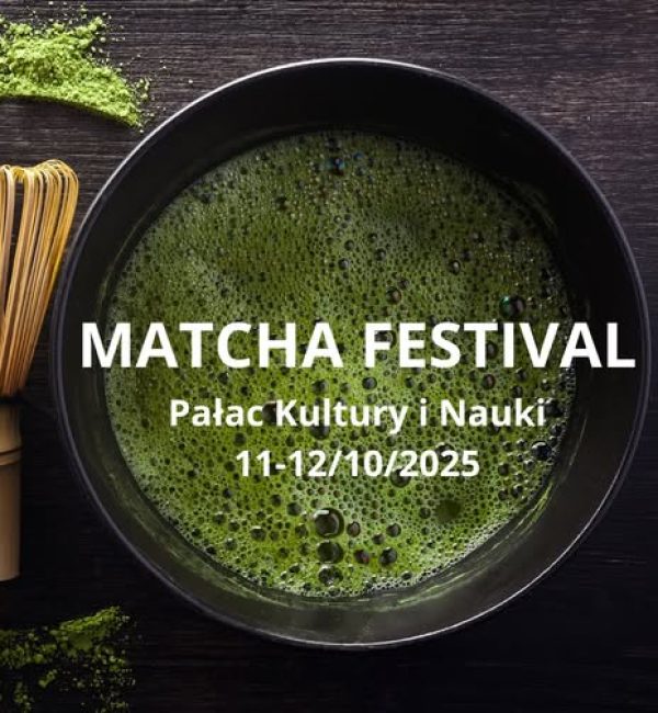 Matcha Festival w Pałacu Kultury i Nauki
