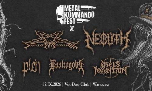 Metal Kommando Fest X - Neolith / Pandemonium / Azels Mountain / Baalzagoth / Pleń