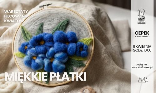 Miękkie Płatki - warsztaty filcowania kwiatów - MAL