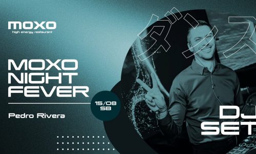 Moxo Night Fever with DJ Pedro Rivera