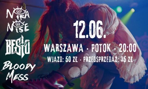 Nira Nise x Besto x Bloody Mess w Potoku