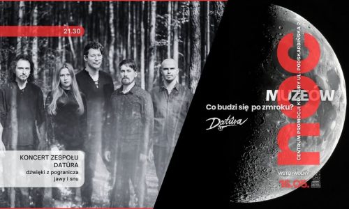 Noc Muzeów w CePeKu: Koncert zespołu DATÛRA