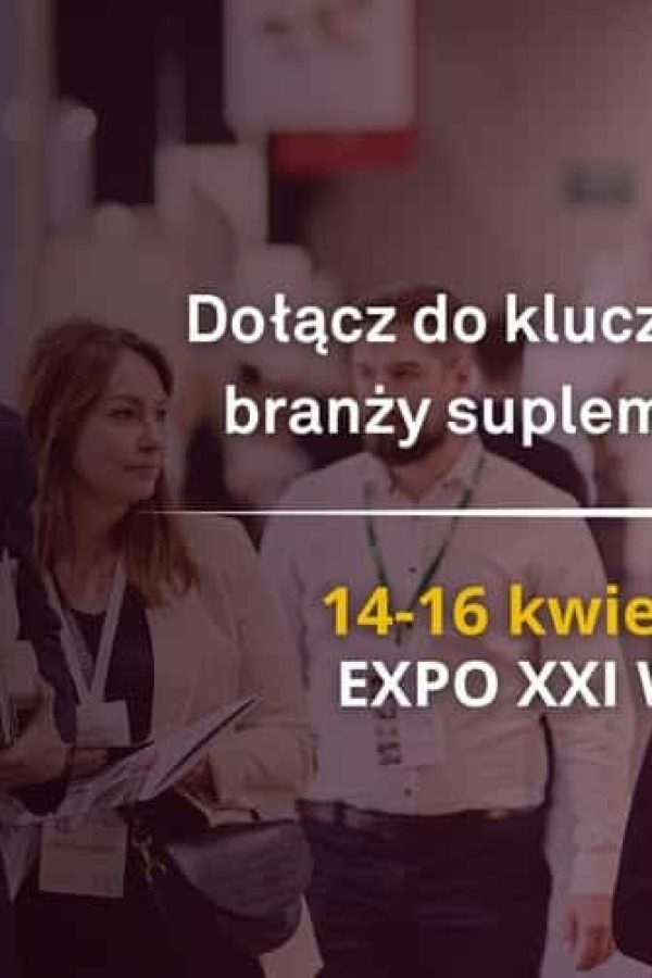 NutraFood Poland / Międzynarodowe Targi Suplementów Diety