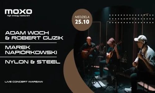 Nylon & Steel Woch & Guzik feat. Marek Napiórkowski