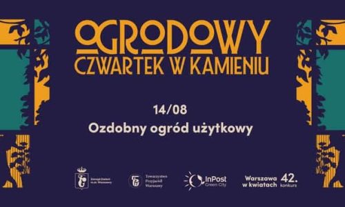Ogrodowy Czwartek w Kamieniu – Ozdobny Ogród Użytkowy
