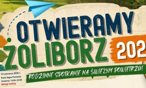 Otwieramy Żoliborz 2026