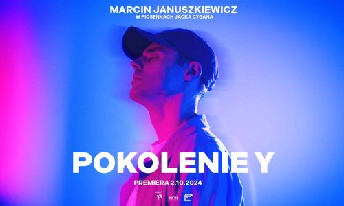 Pokolenie Y - Marcin Januszkiewicz w piosenkach Jacka Cygana