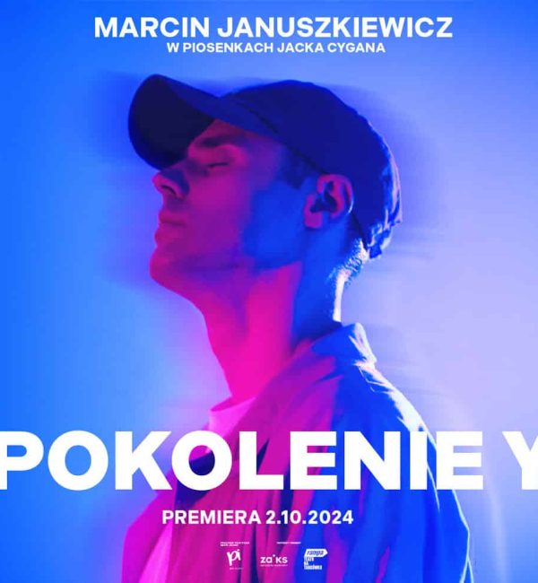 Pokolenie Y - Marcin Januszkiewicz w piosenkach Jacka Cygana