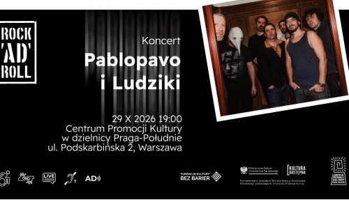 Pablopavo i Ludziki na Podskarbińskiej - koncert dostępny!