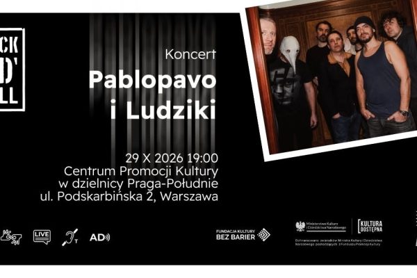 Pablopavo i Ludziki na Podskarbińskiej - koncert dostępny!